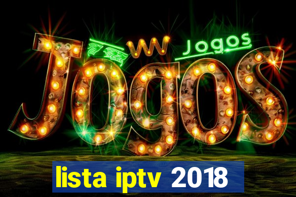 lista iptv 2018